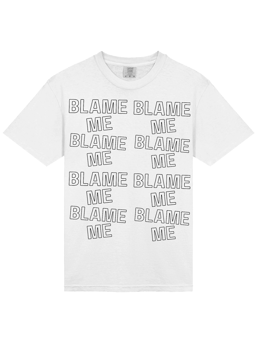 BLAME ME - T-Shirt product image (3)