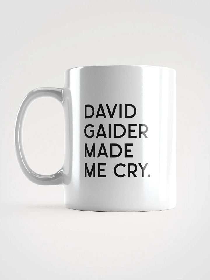 David Gaider Made Me Cry Mug product image (1)