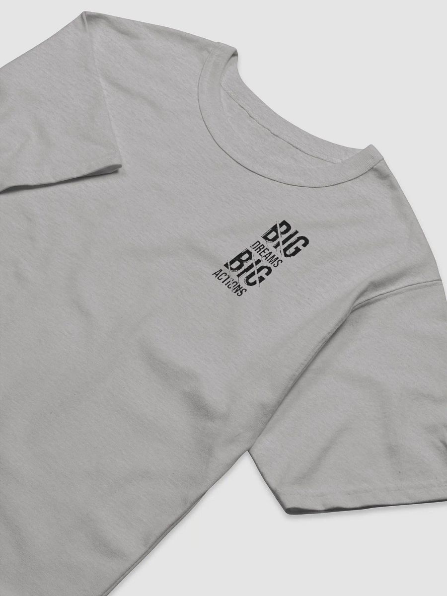 Big Dreams Big Actions Shirt product image (5)