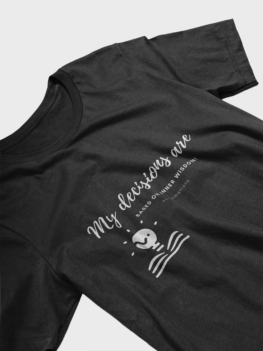 My decisions Unisex Super soft T-Shirt product image (12)