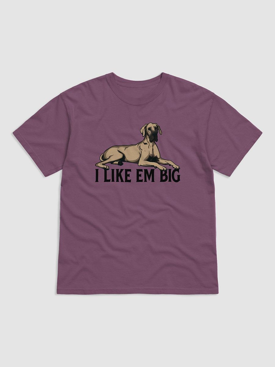 I Like Em Big T-Shirt of a Great Dane (Fawn) | Funny T-Shirt for Great Dane Paw-rents product image (9)