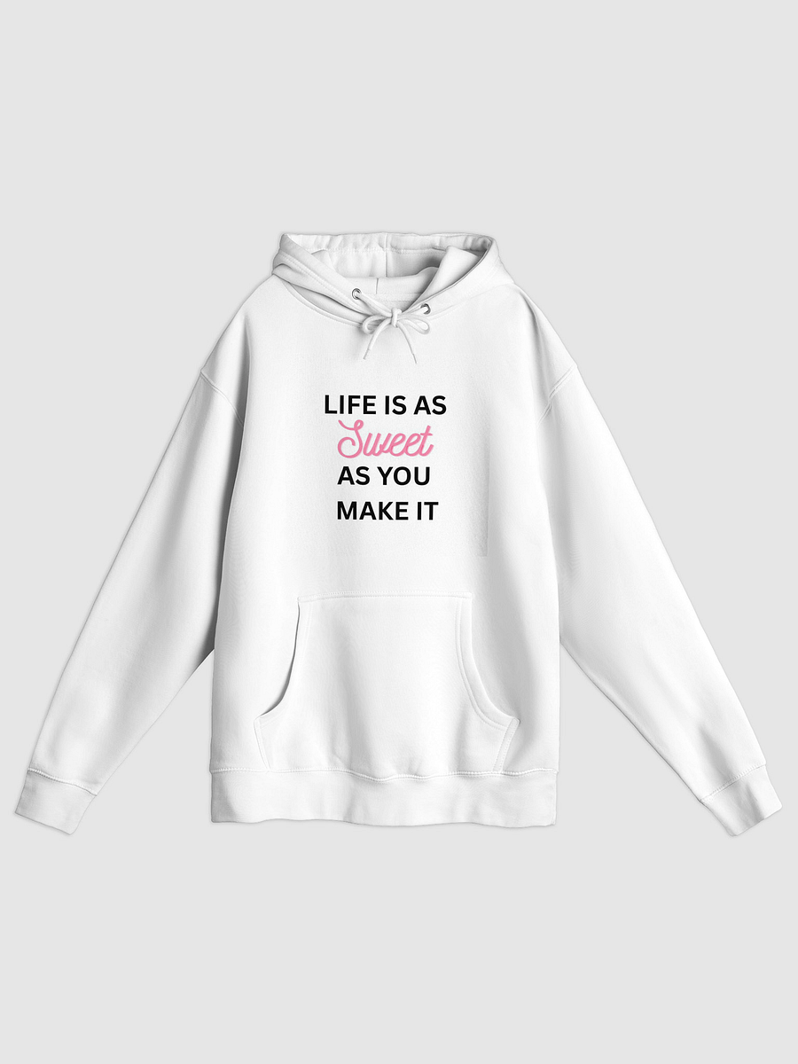 Life is as sweet as you make it - HOODIE product image (1)
