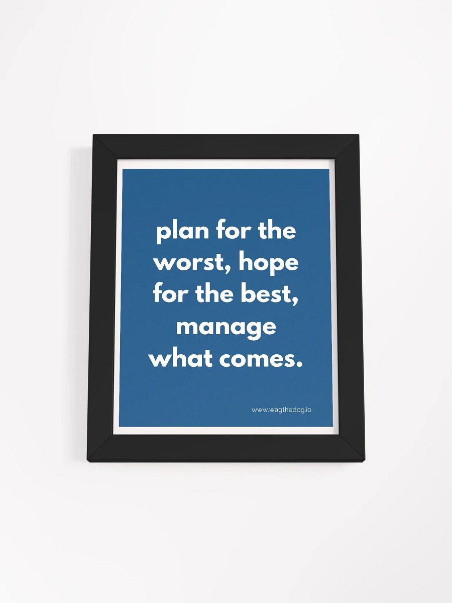Plan for the worst - Framed Poster product image (2)