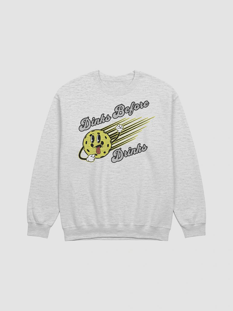 Dinks Before Drinks Pickleball Playful Sweatshirt product image (13)