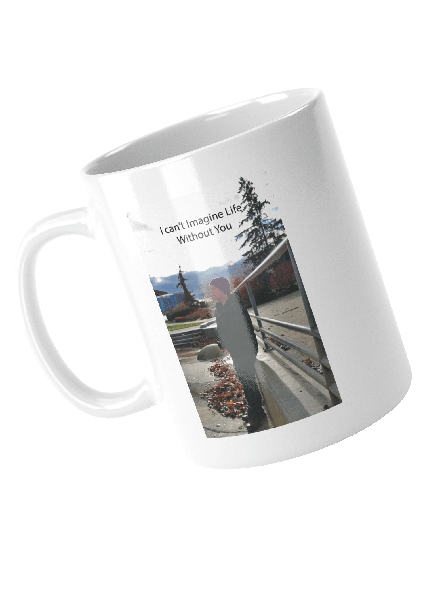 I Can't Imagine Life Without You Look Away Mug product image (10)