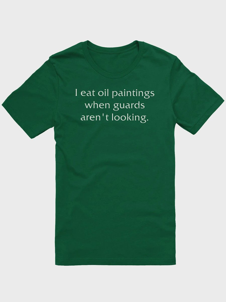 I eat oil paintings supersoft unisex t-shirt product image (2)