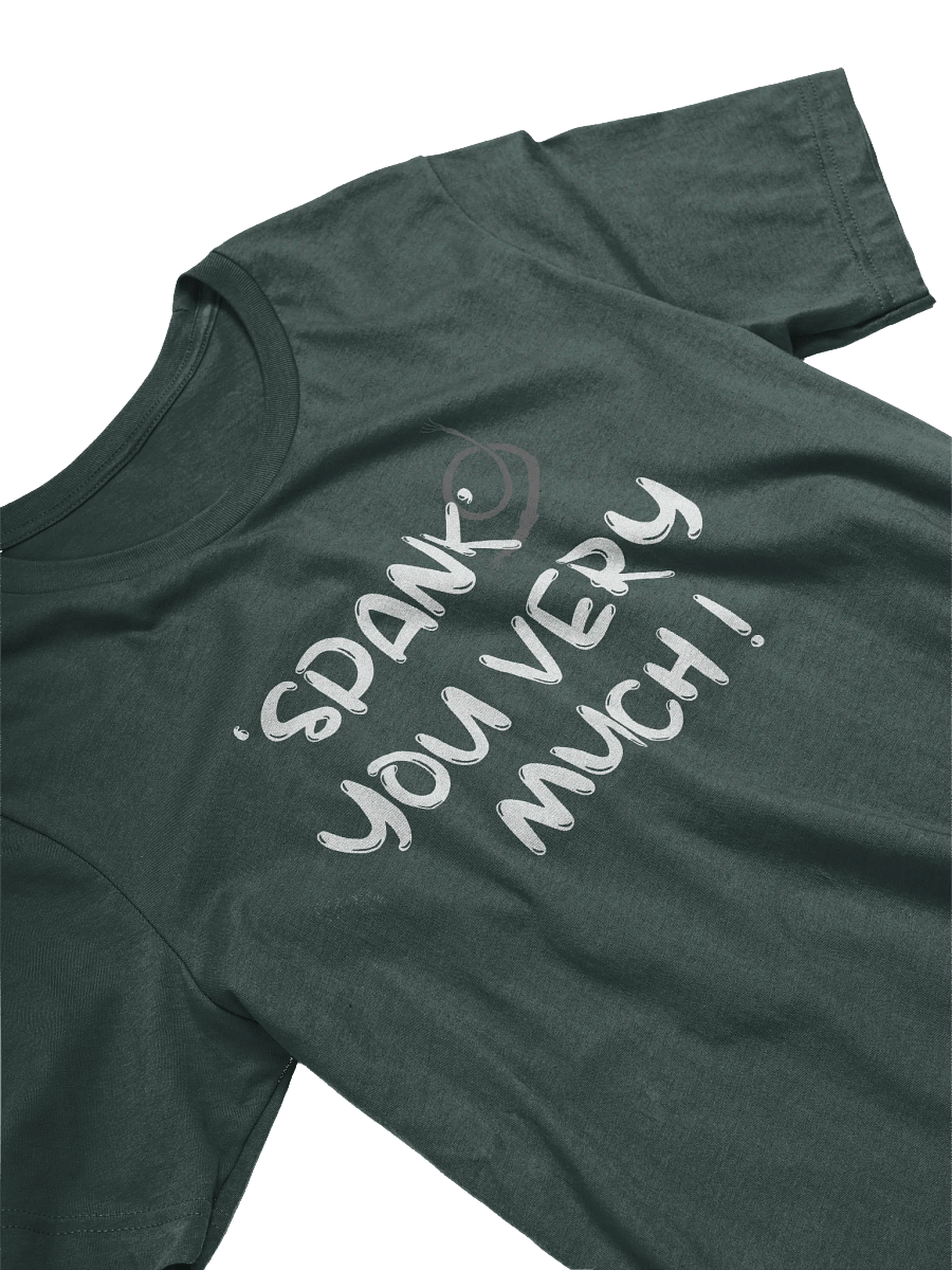 Spank You Very Much T-Shirt product image (2)