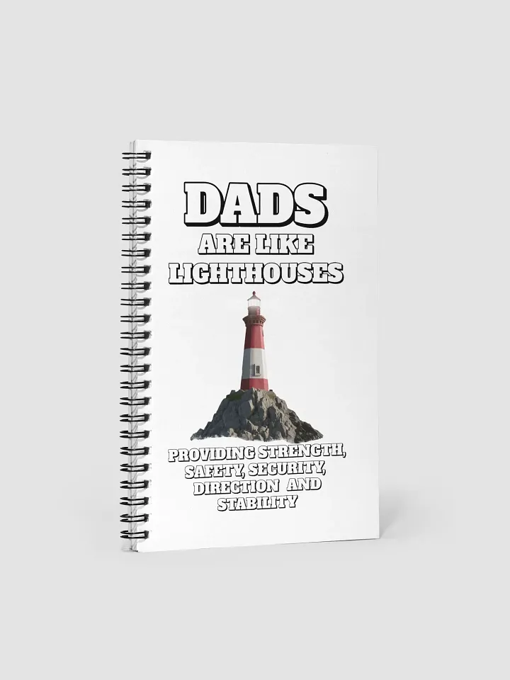 Dads Are Like Lighthouses Inspirational Spiral Notebook product image (1)