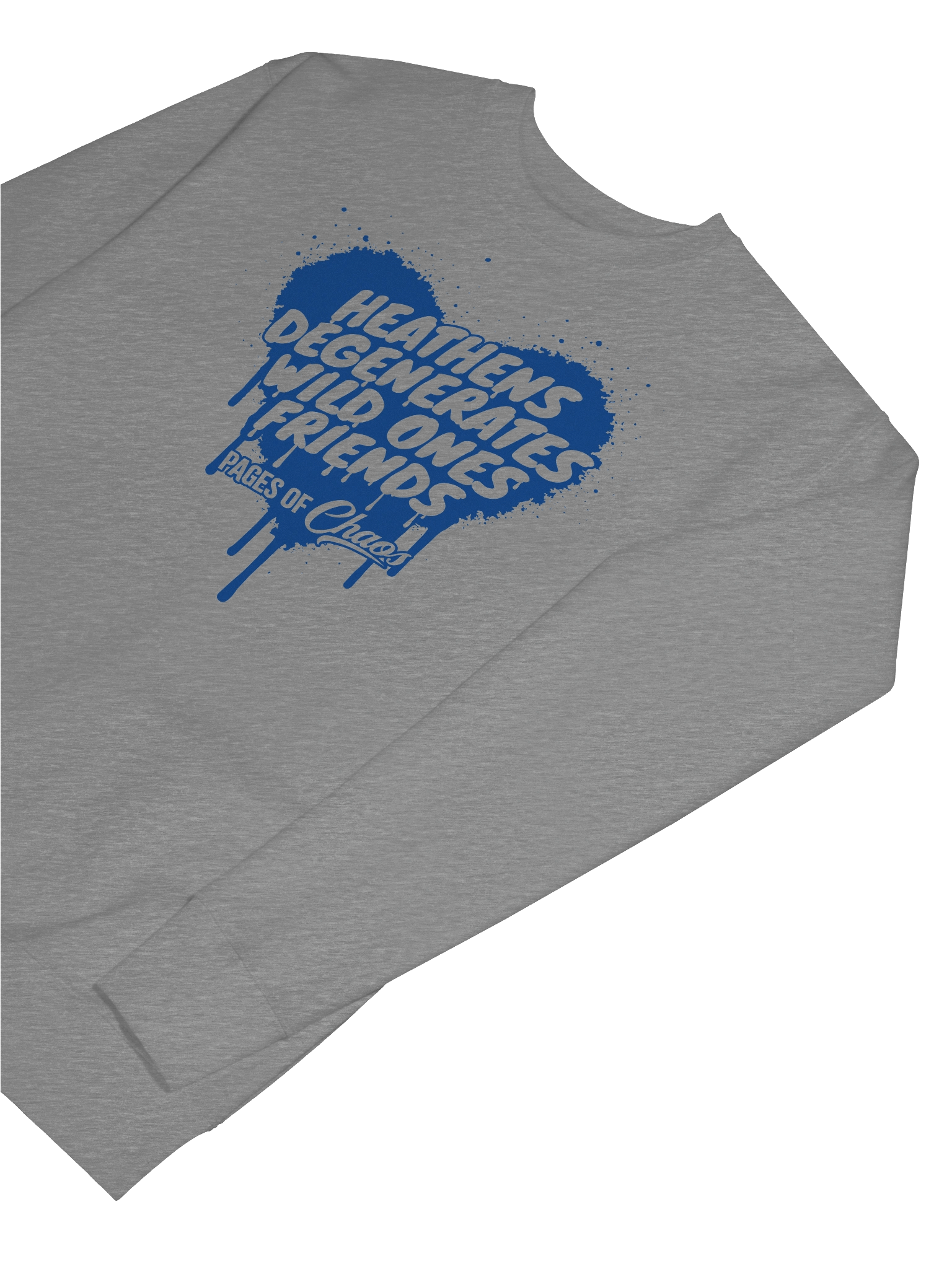 Heathens, Degenerates, Wild Ones, and Friends Sweatshirt - Blue product image (7)