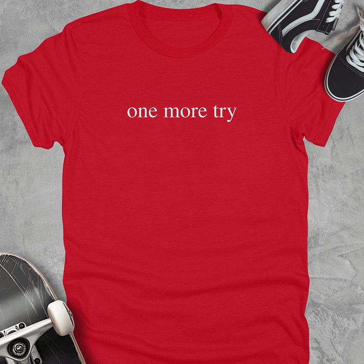 One more try, Funny Youth Skate T-Shirt Unisex product image (4)