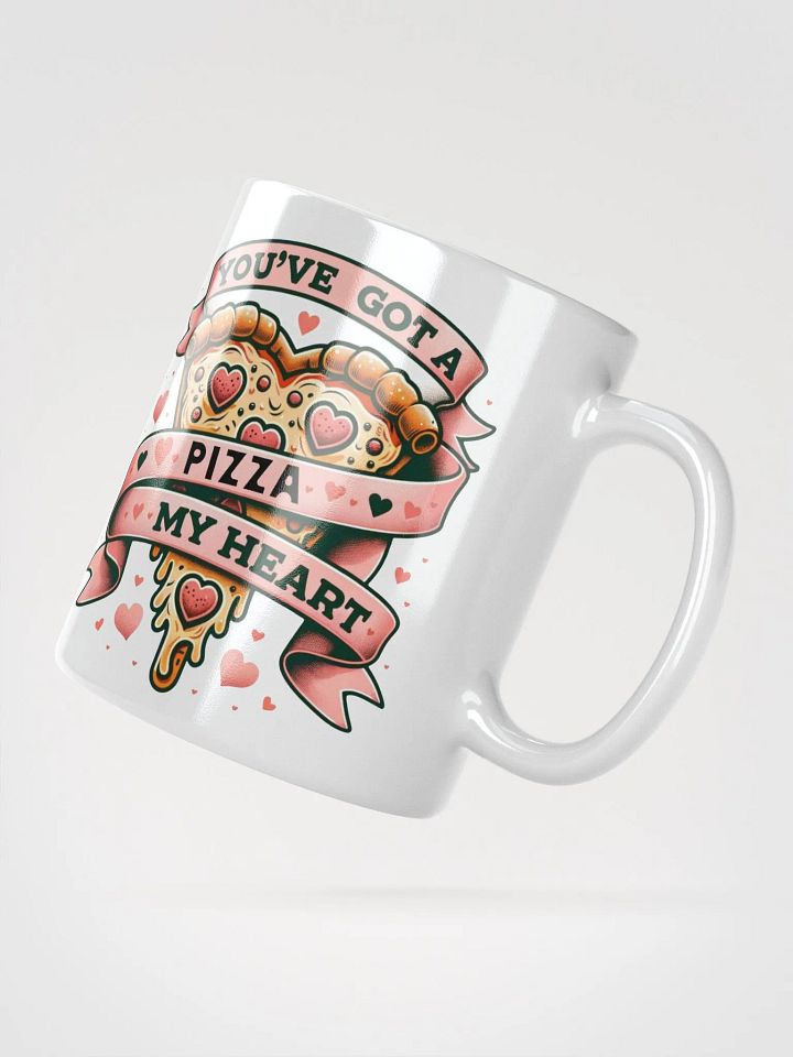 You've Got a Pizza My Heart Mug product image (5)