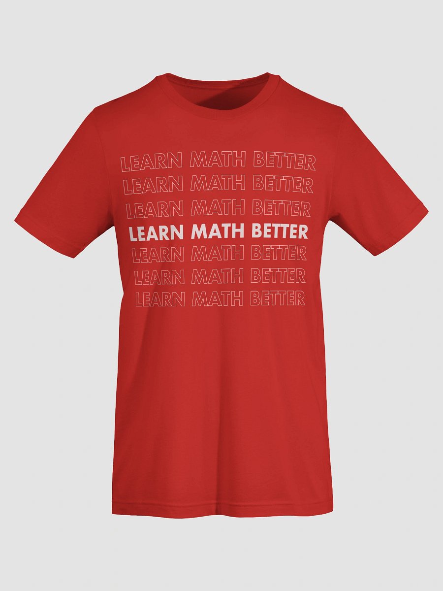 Learn Math Better Tee product image (7)