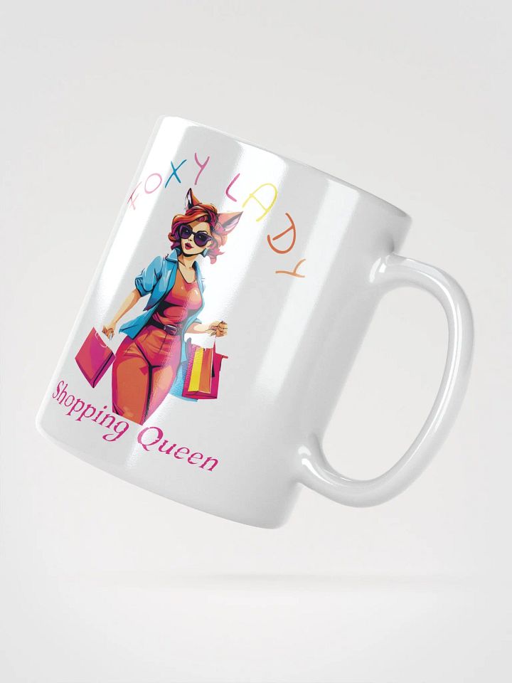 Foxy Lady Shopping Queen Funny Elegant White Mug - Perfect for Fashionistas and Shopaholics” product image (2)