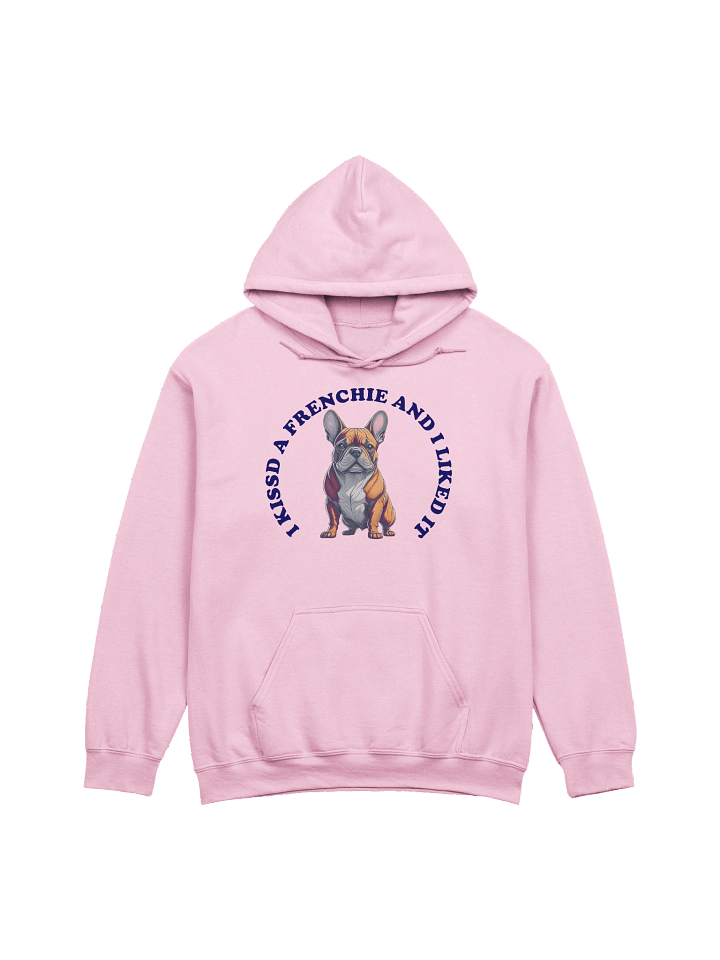 I Kissed a Frenchie, Hoodie product image (13)