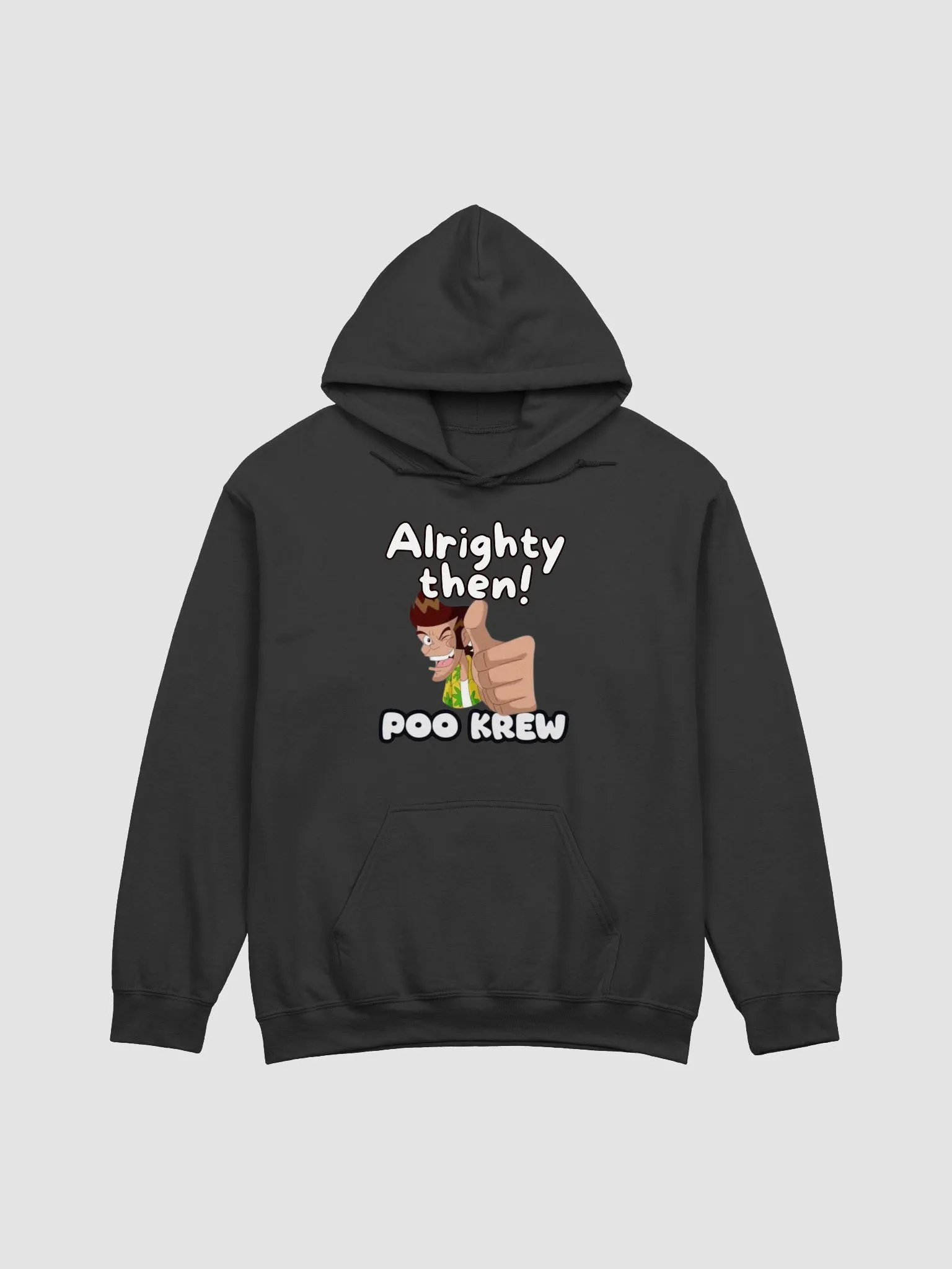 Alrighty Then Poo Krew Hoodie product image (4)