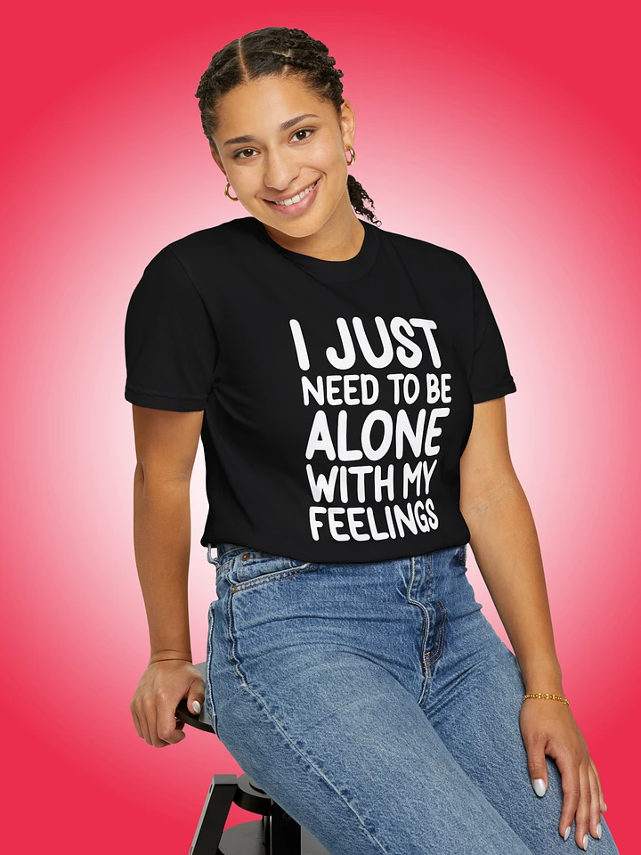 I Just Need To Be Alone with My Feelings product image (1)