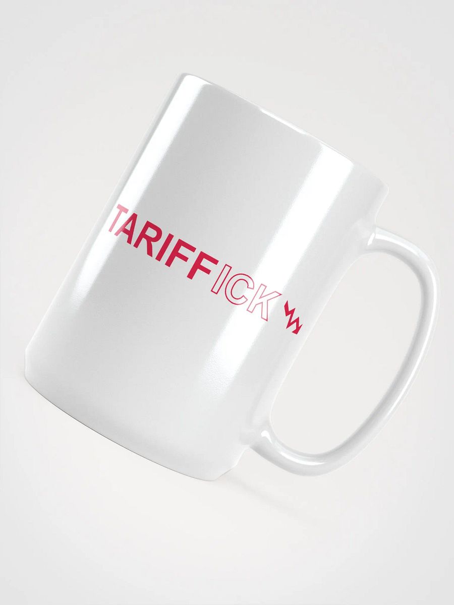 The "TARIFFICK" Mug product image (1)