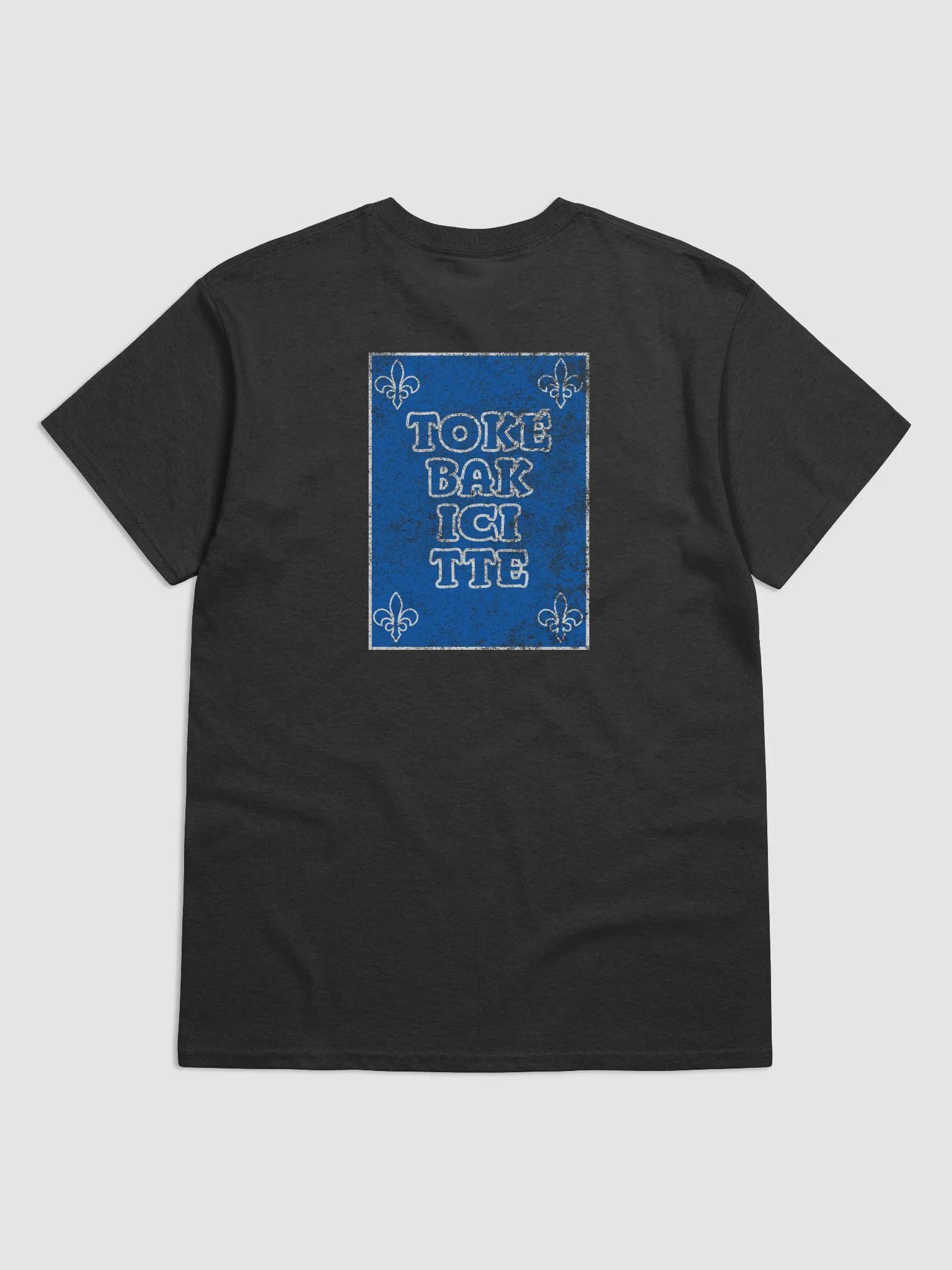 T-shirt "TOKE BAK ICI TTE" product image (2)