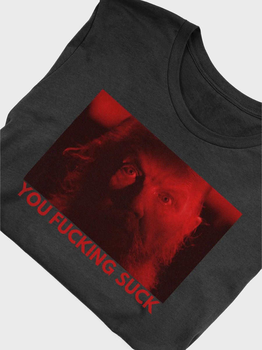 You Fucking Suck (Comfort) product image (29)