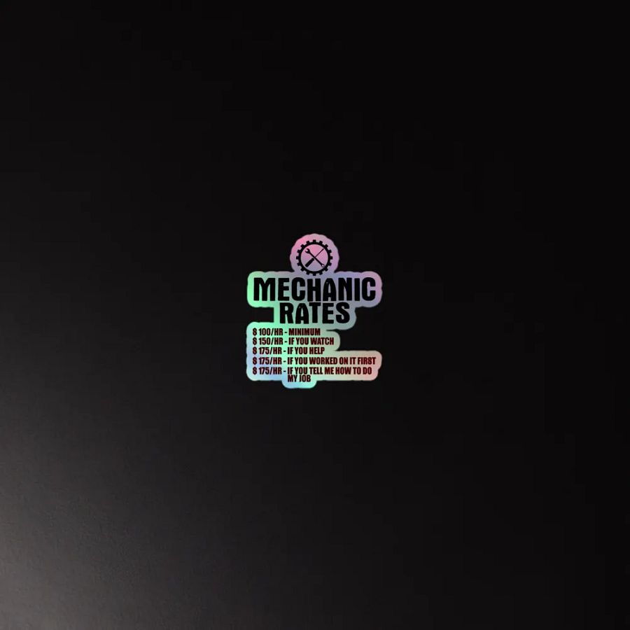Mechanic Rates - Holo Sticker product image (4)