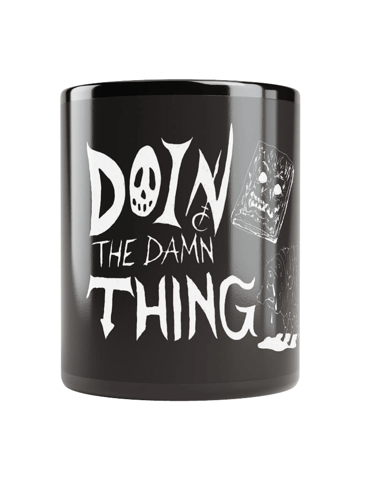 Doin' The Damn Thing Coffee Mug product image (1)