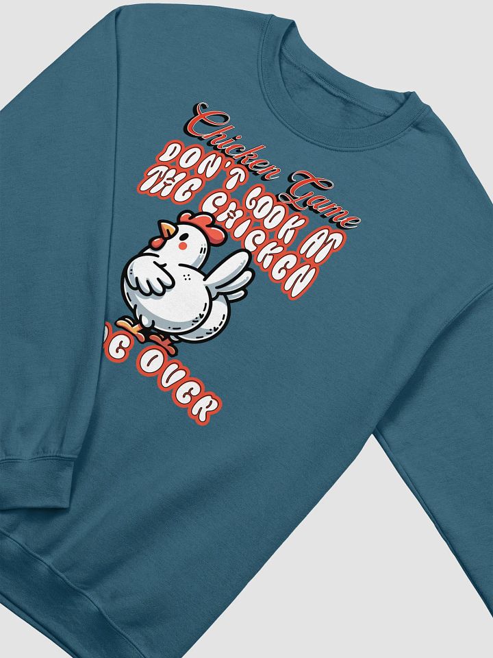 Chicken Game Dont Look At The Chicken Game Over Crewneck product image (12)