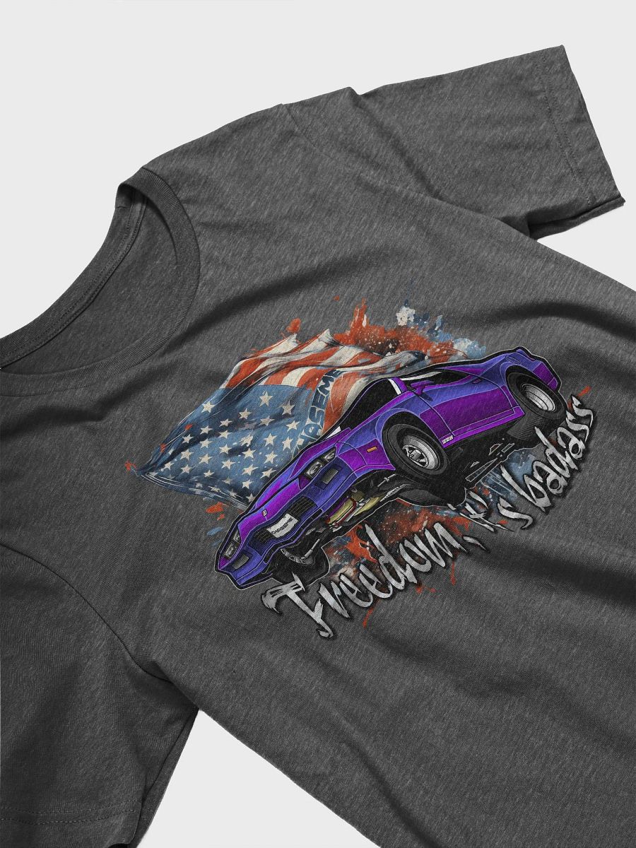 Freedom, It's Badass - Tee product image (18)