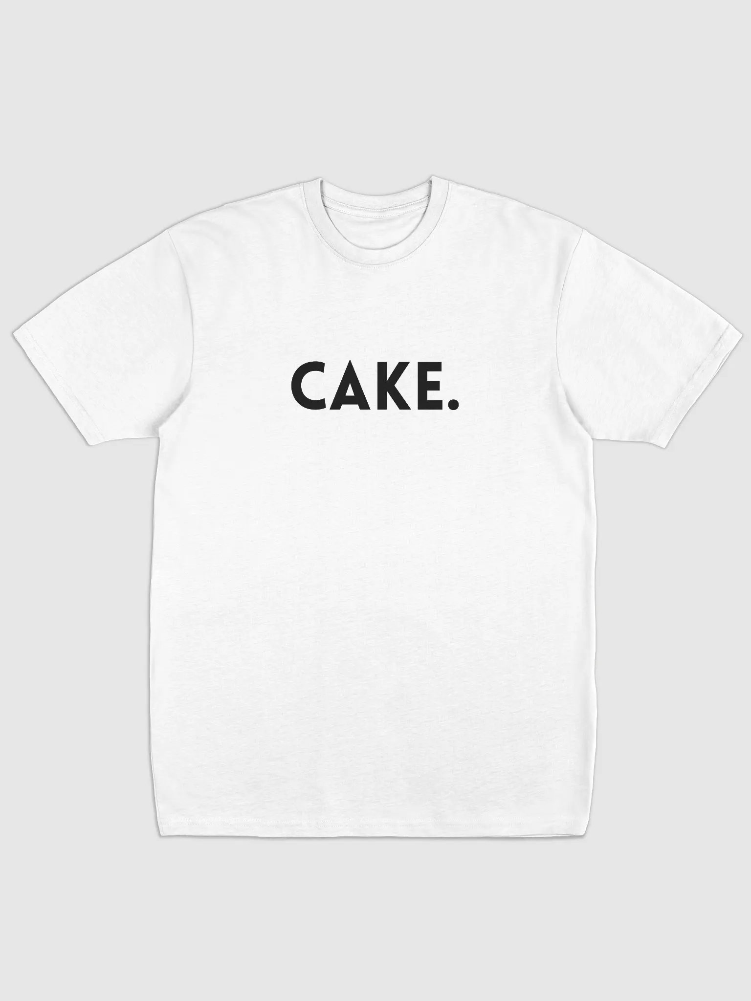 "Cake." T-Shirt – Minimalist Foodie Tee for Dessert Lovers product image (3)