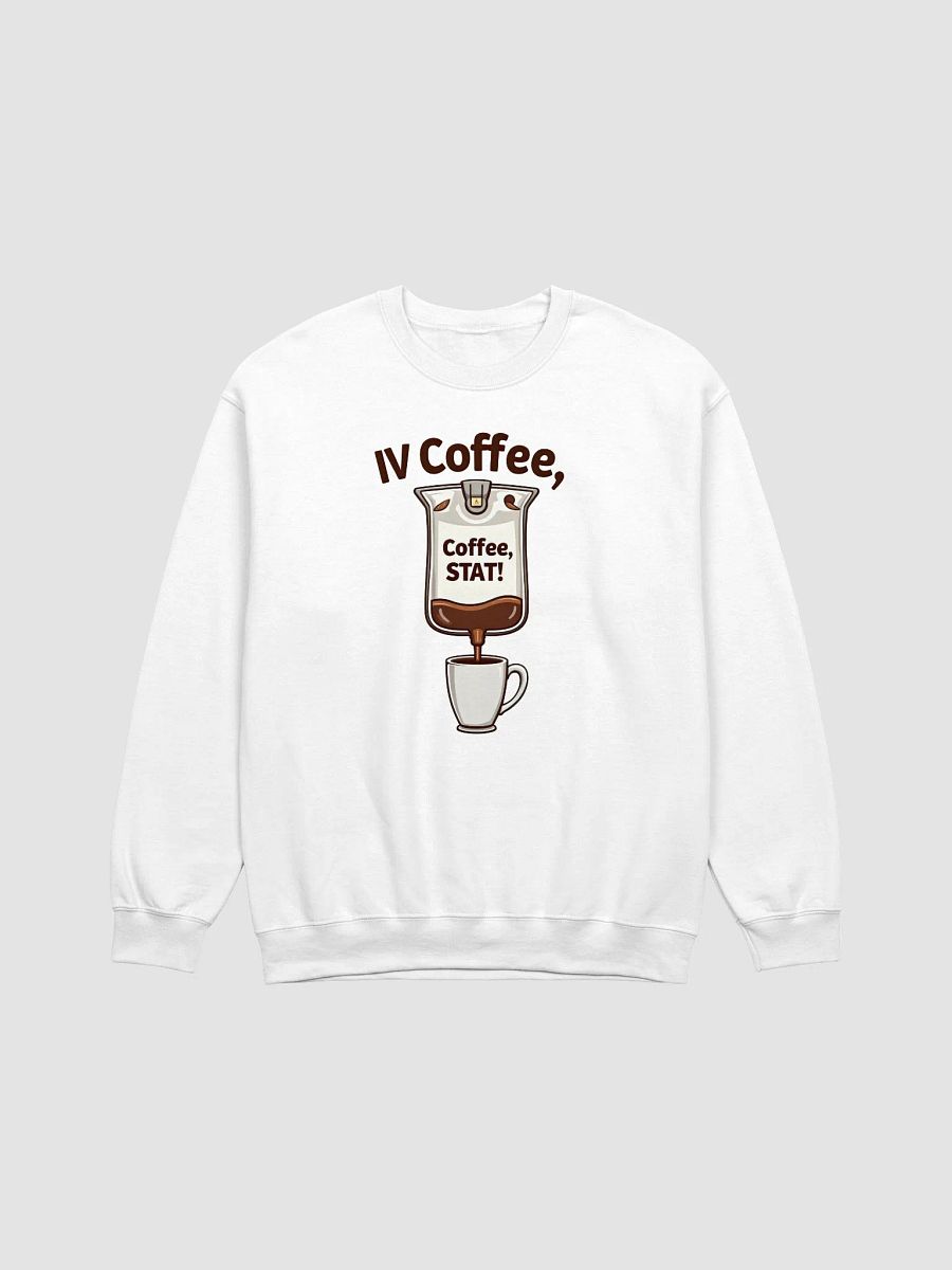 IV Coffee - Medical Humor Crewneck Sweatshirt product image (8)