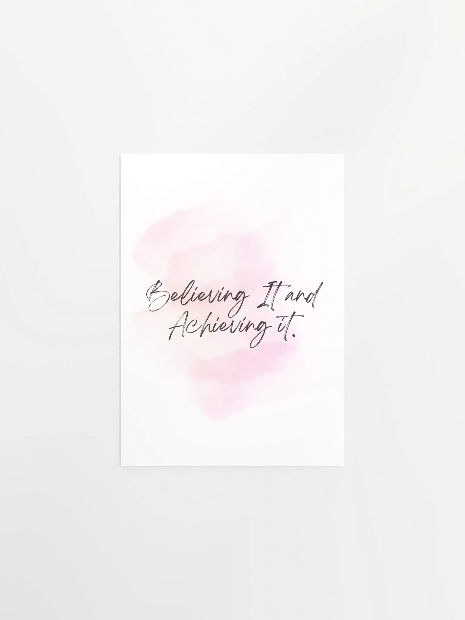 Believing It and Achieving It Motivational Print product image (2)