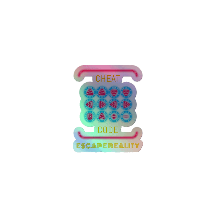 “Cheat Code – Escape Reality” Holo Sticker product image (1)