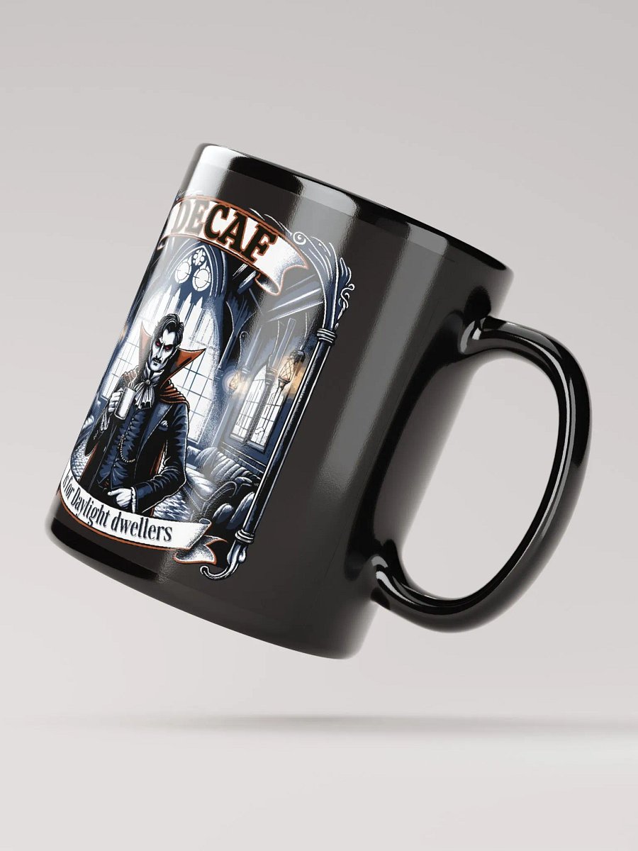 Decaf is for Daylight Dwellers- Vampire Mug product image (4)