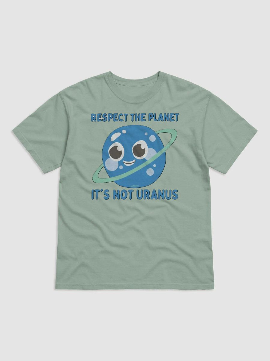 RESPECT THE PLANET, IT'S NOT URANUS product image (8)
