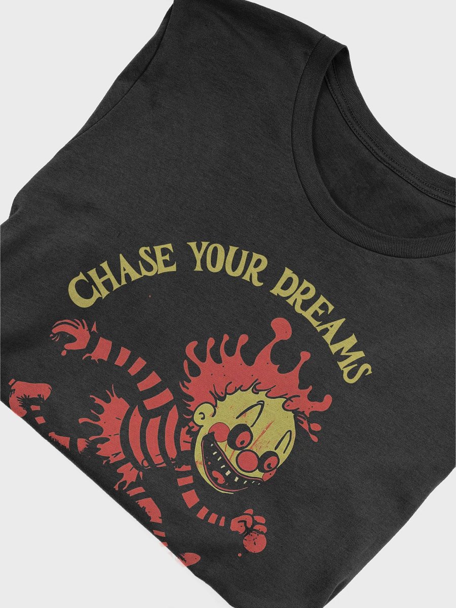 Chase Your Dreams Unisex T-Shirt product image (4)