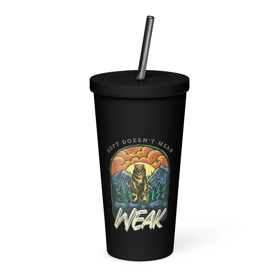 “Soft Doesn’t Mean Weak” Bear Design Tumbler product image (1)
