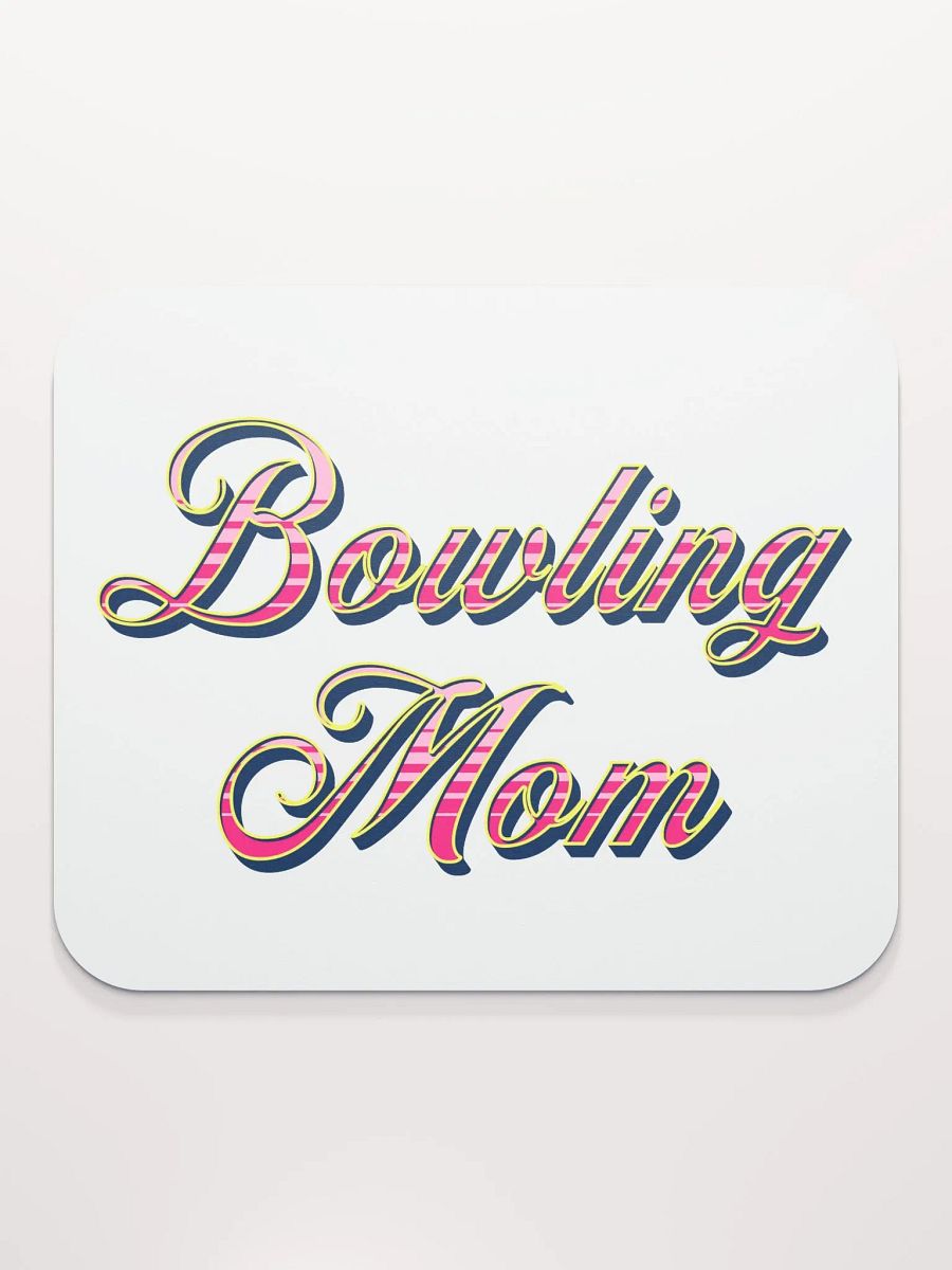 Mom Bowling Delight Mouse Pad product image (1)