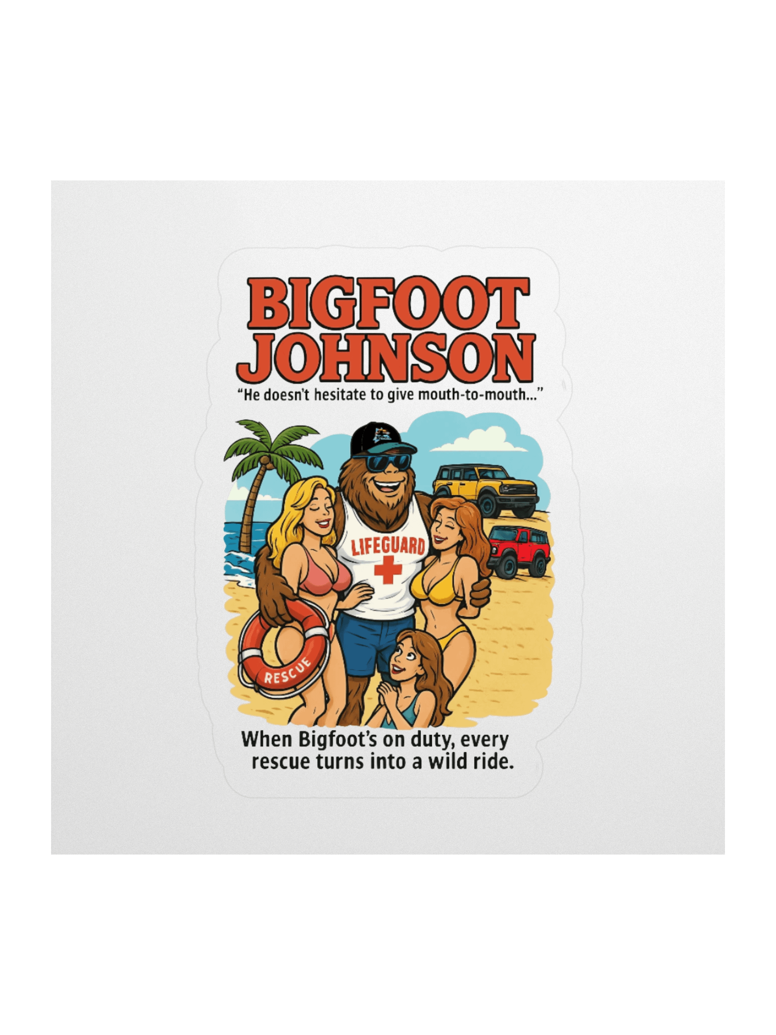 Destination Bigfoot Bronco Bigfoot Johnson Lifeguard Decal (Multiple Sizes Available) product image (2)