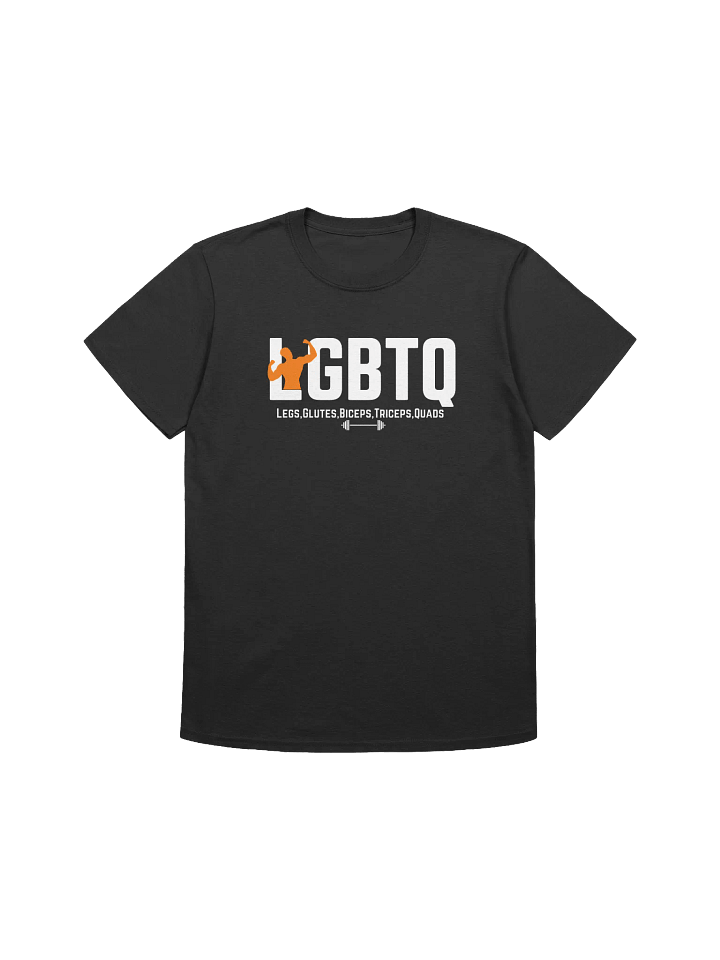 Legs Glutes Biceps Triceps Quads T-shirt product image (1)