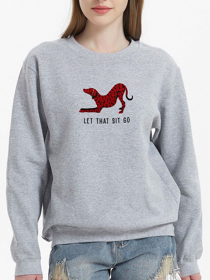 Let That Sit Go Sweatshirt (Embroidered) of a Plott Hound(Red Brindle) product image (2)