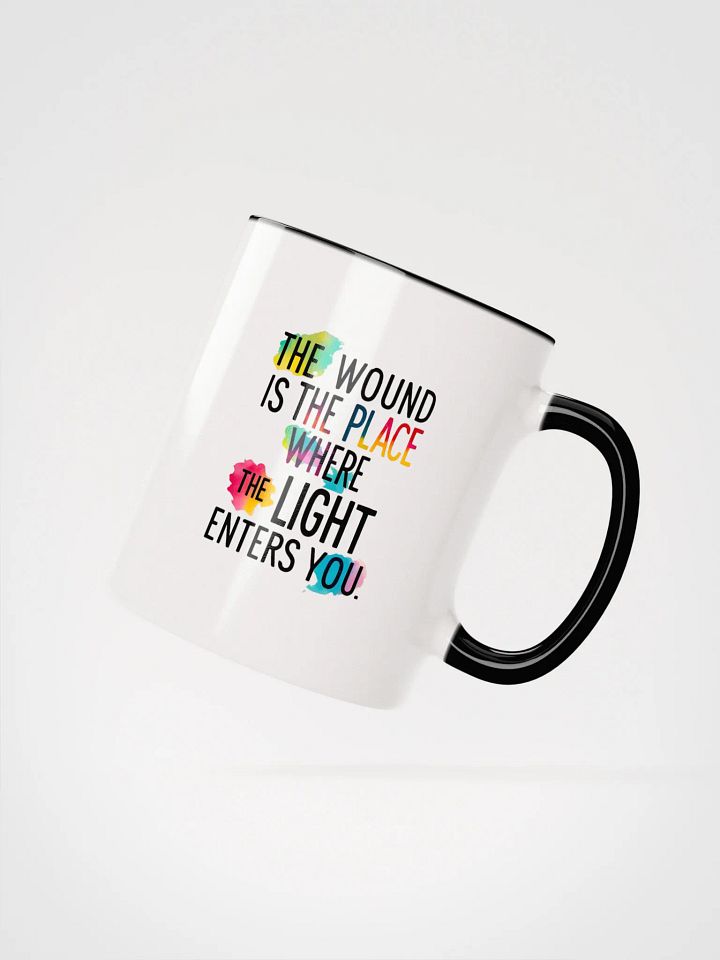 The wound is the place where the Light enters you - Ceramic Mug with Color Inside product image (2)