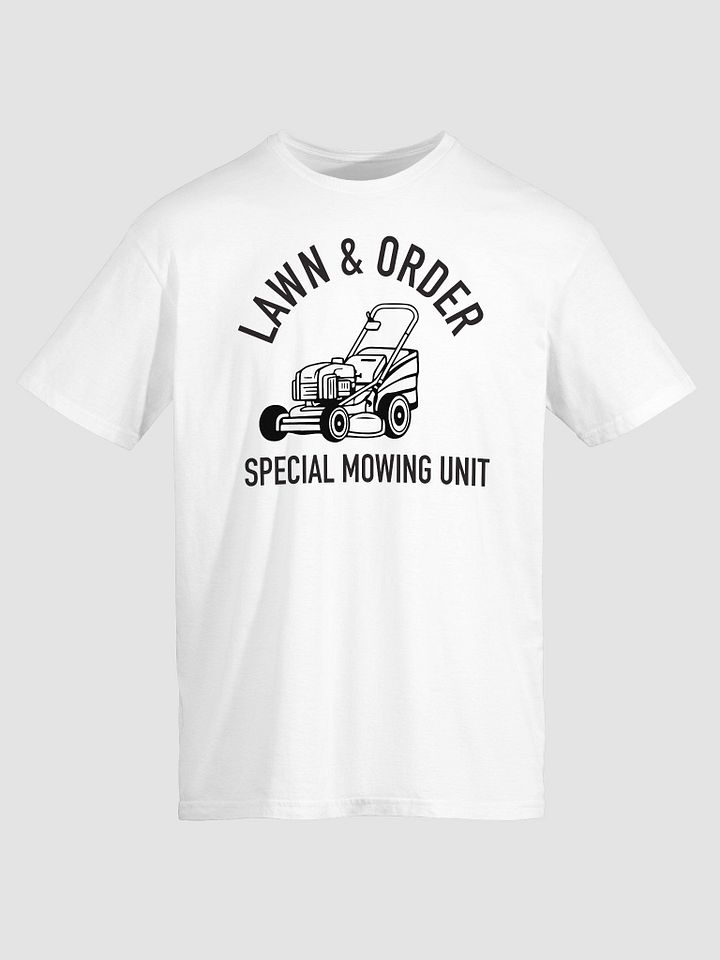 Lawn and Order Funny T-Shirt | Special Mowing Unit Tee | Yard Work Humor product image (1)