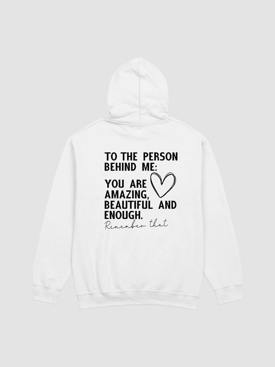 Dear Person Behind Me Hoodie ( Various Colors) product image (1)