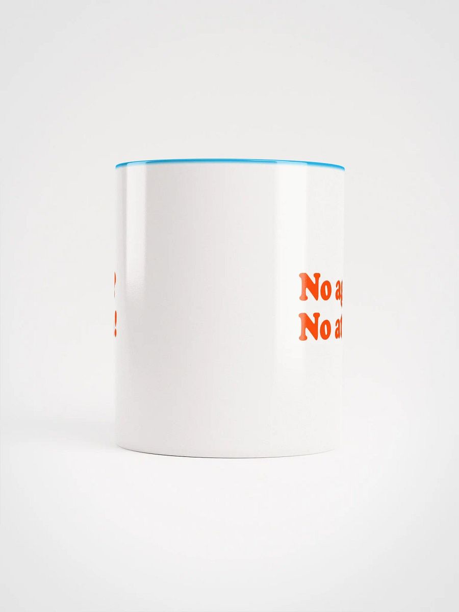 No Agenda No Attenda – The Ultimate Office Mug product image (10)