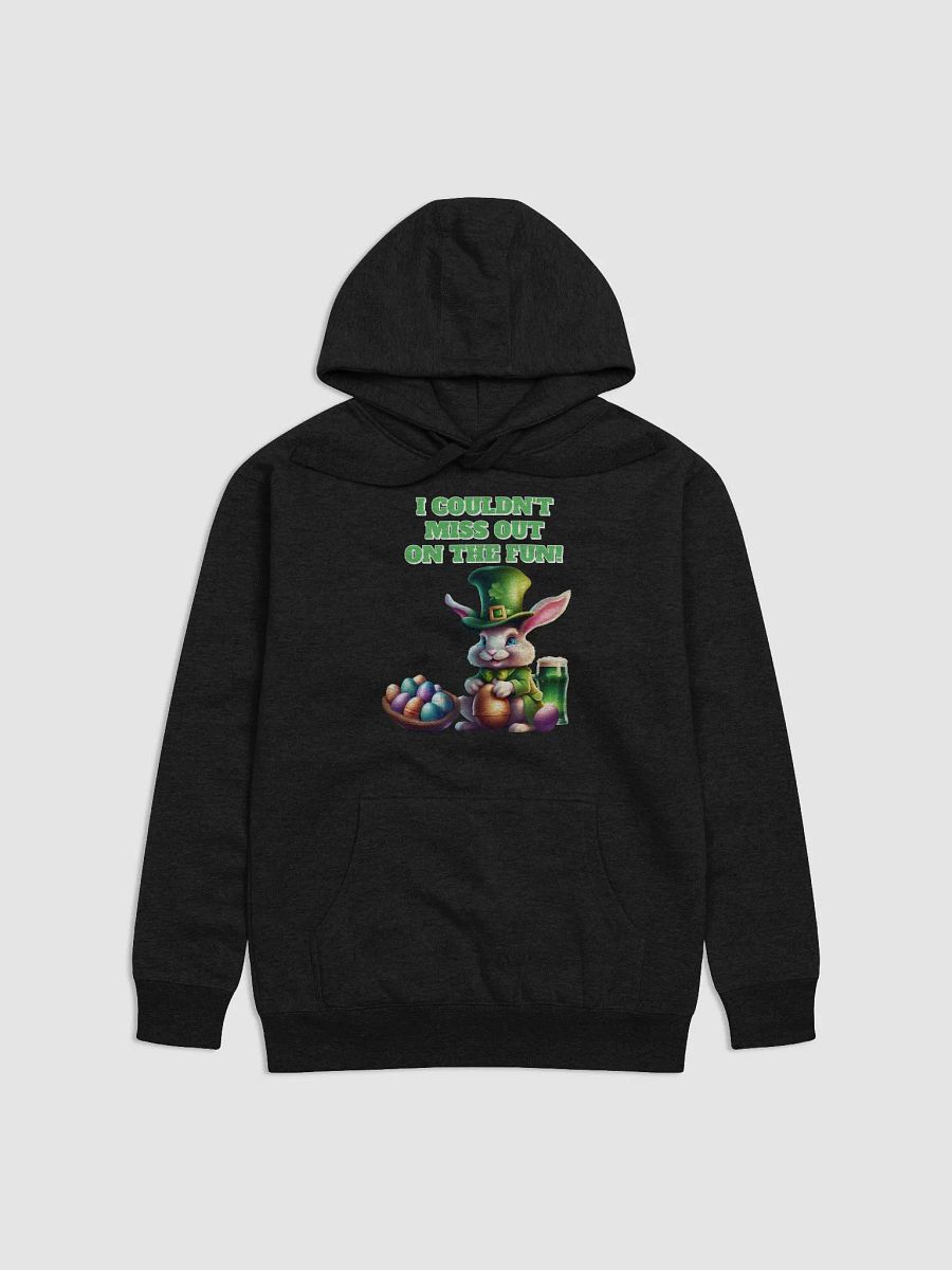 I Couldn't Miss Out On The Fun St.Patricks Day Hoodie product image (1)