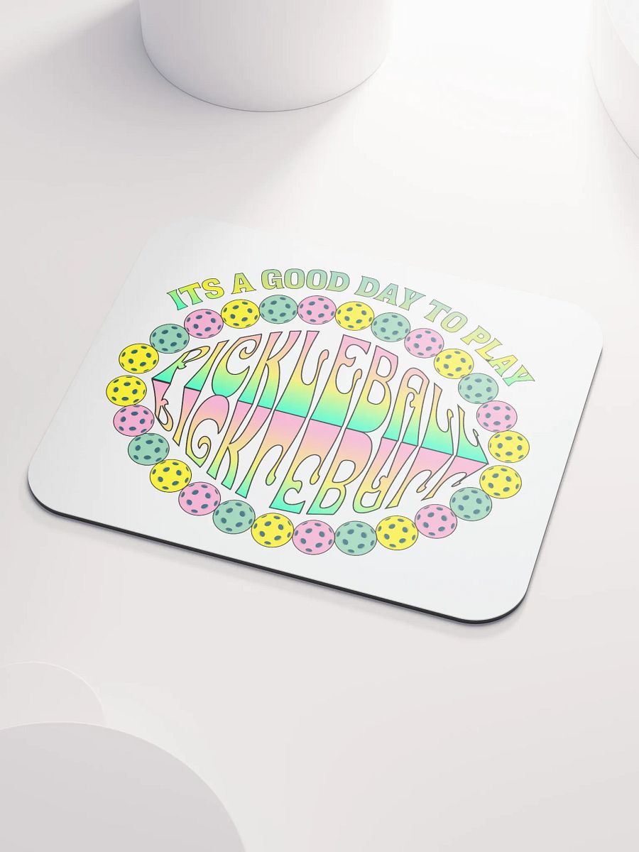 It's A Good Day To Play Pickleball Paradise Mouse Pad product image (3)