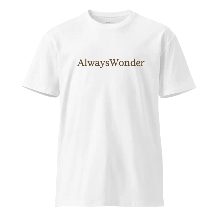 Always Wonder Unisex Premium T Shirt product image (1)