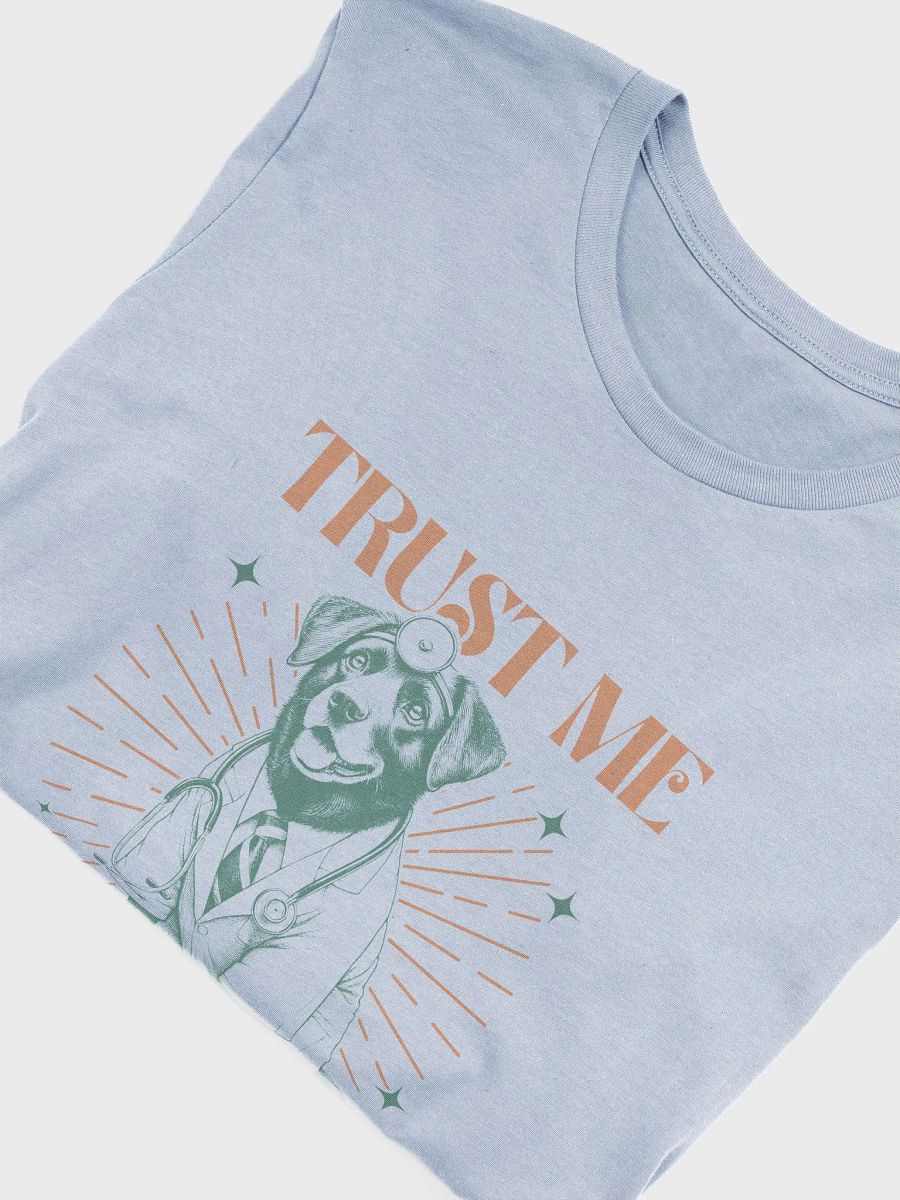 "Trust me-dog 3" t-shirt product image (20)