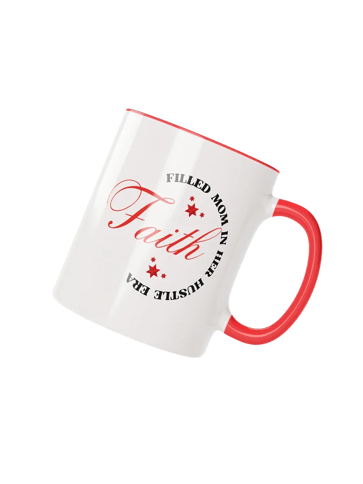 Faith filled Mom In Her Hustle Era | Christian double-tone Ceramic Mug | Gift for believers product image (3)