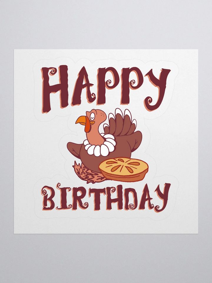 Happy Birthday (Thanksgiving) Sticker product image (1)