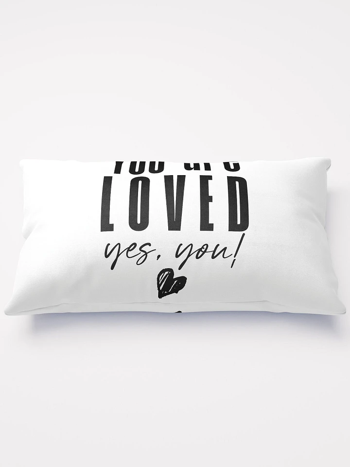 You are Loved Pillow product image (1)